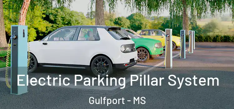 Electric Parking Pillar System Gulfport - MS