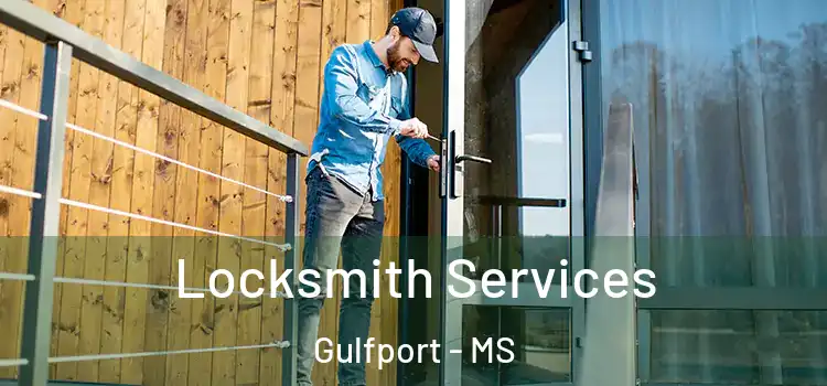 Locksmith Services Gulfport - MS