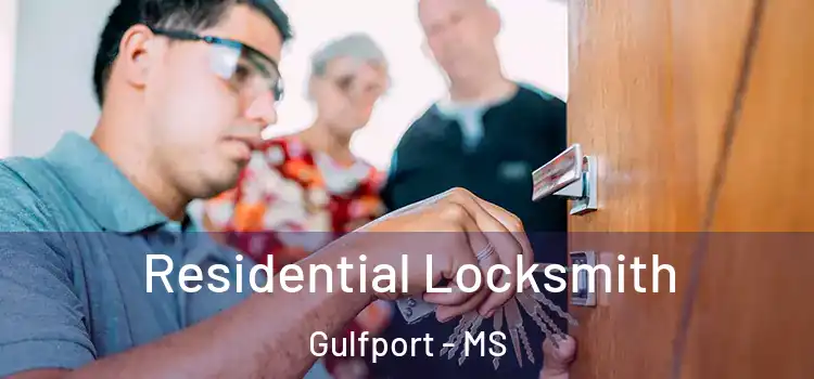 Residential Locksmith Gulfport - MS