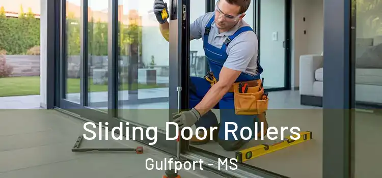 Sliding Door Rollers Gulfport - MS